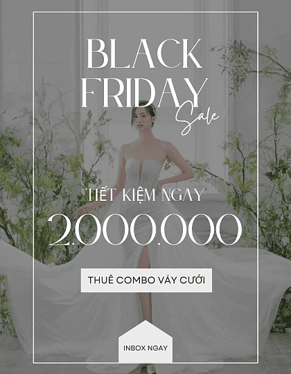 BLACK FRIDAY SALES - TIẾT KIỆM NGAY 2 TRIỆU ĐỒNG!
